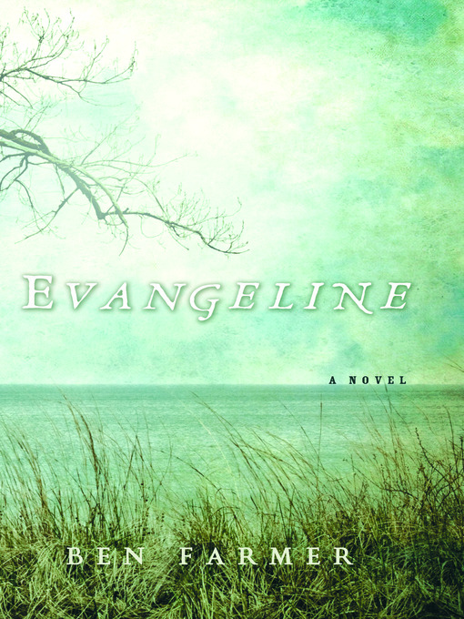 Title details for Evangeline by Ben Farmer - Available